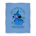 blanket50fl whi z1 t my dog is my familiar