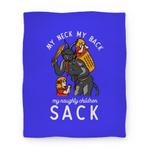 blanket50fl whi z1 t my neck my back my naughty children sack