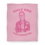 blanket50fl whi z1 t only rbg can judge me