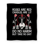 blanket50fl whi z1 t rose are red candles are lit do no harm but take no shit