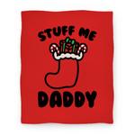 blanket50fl whi z1 t stuff me daddy stocking parody