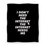blanket50fl whi z1 t the internet needs me