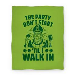 Movie Anime The Party Don't Start Till I Walk In (St. Patrick) Premium Fleece Sherpa Blanket Perfect Gifts For Family On Christmas
