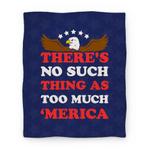 blanket50fl whi z1 t there s no such thing as too much merica