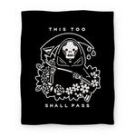 blanket50fl whi z1 t this too shall pass