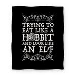 blanket50fl whi z1 t trying to eat like a hobbit and look like an elf