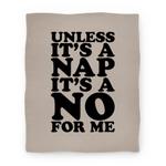 blanket50fl whi z1 t unless it s a nap it s a no for me