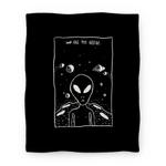 blanket50fl whi z1 t we are not alone
