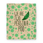 blanket50fl whi z1 t we are two peas in a pod blanket