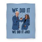 blanket50fl whi z1 t we did it we did it joe