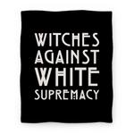 blanket50fl whi z1 t witches against white supremacy white print